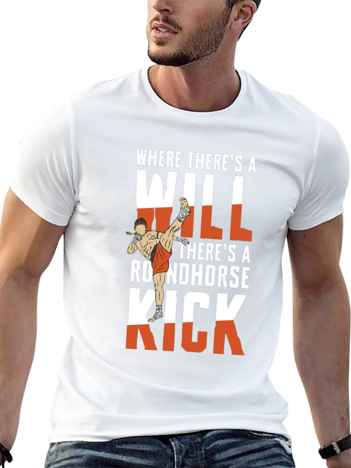Muay Thai Kick T-Shirt - Where Theres A Will
