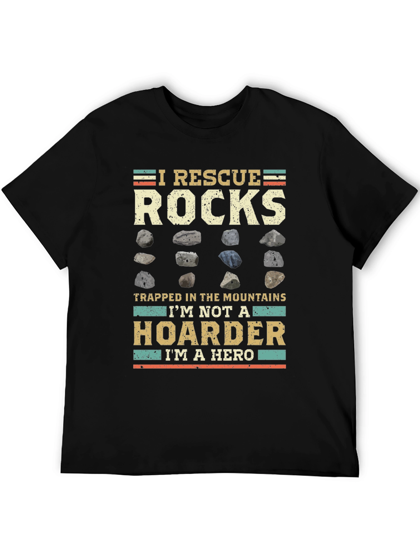 I Rescue Rocks T-Shirt - Geologist Hero Tee