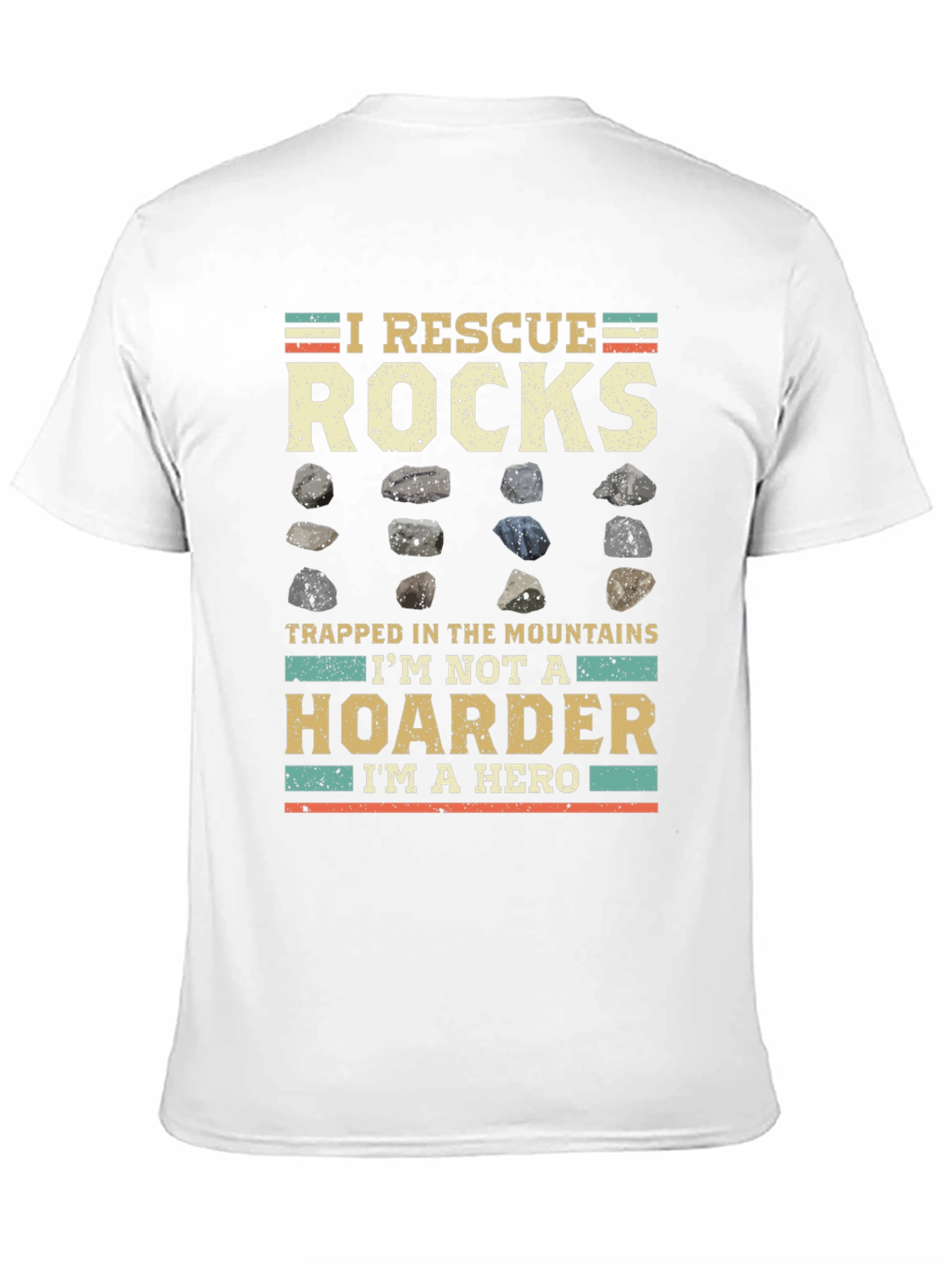 I Rescue Rocks T-Shirt - Geologist Hero Tee