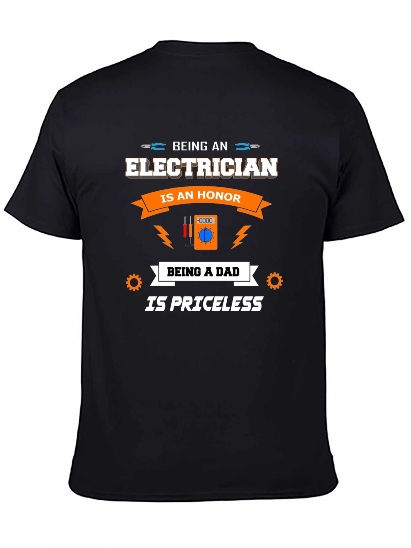 Electrician Dad T-Shirt - Honor Priceless Gift
