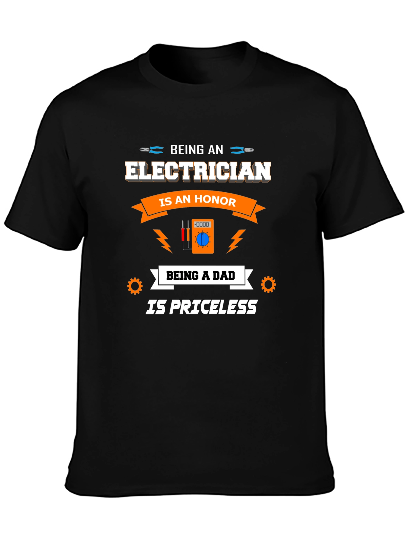 Electrician Dad T-Shirt - Honor Priceless Gift