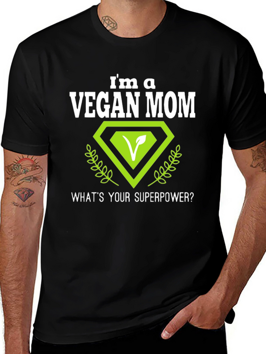 Vegan Mom T-Shirt - Superpower Design