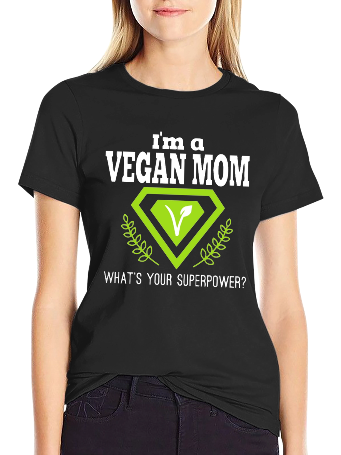 Vegan Mom T-Shirt - Superpower Design