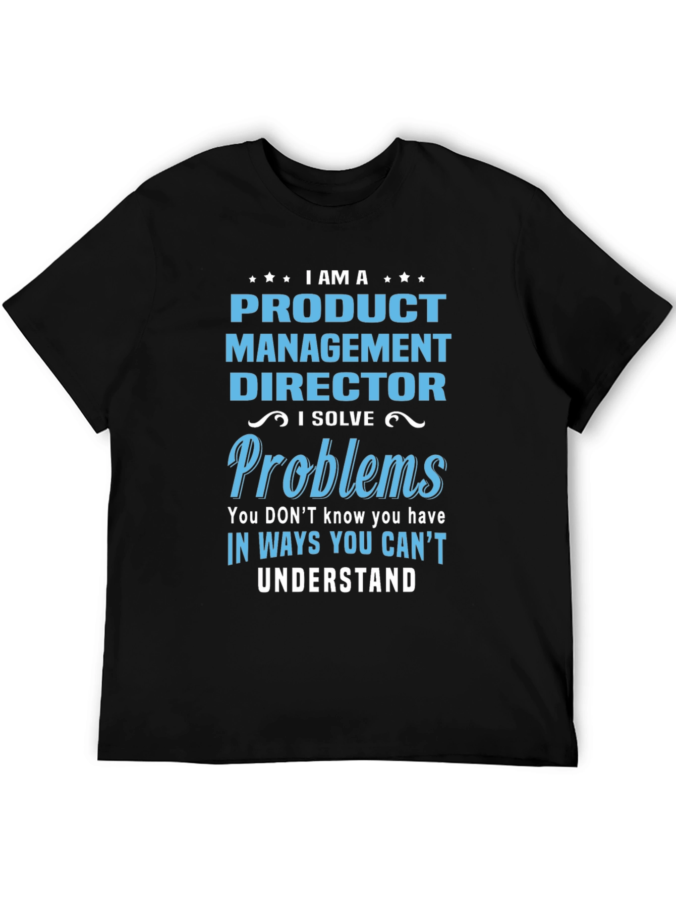 Product Management Director T-Shirt