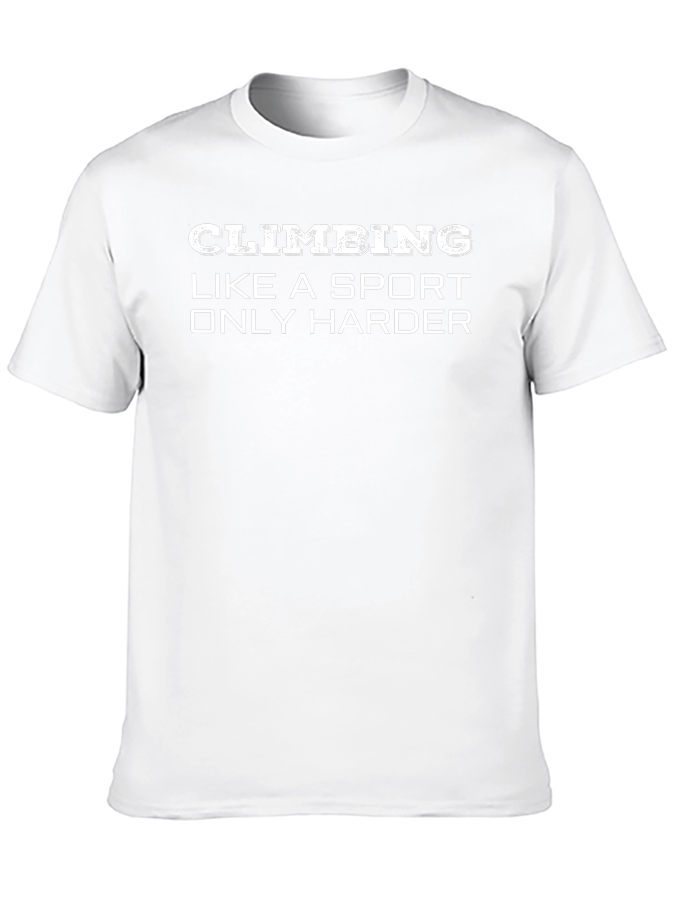 Climbing Like a Sport Only Harder Black T-Shirt