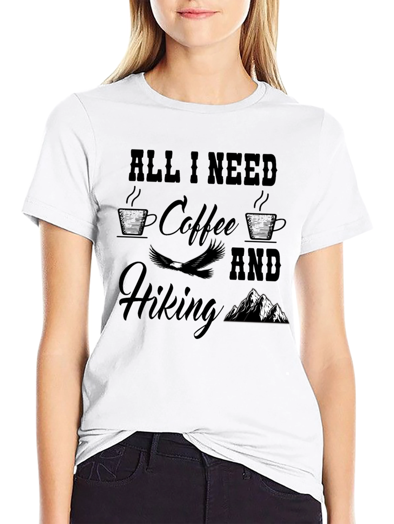 All I Need Coffee & Hiking T-Shirt Adventure Top