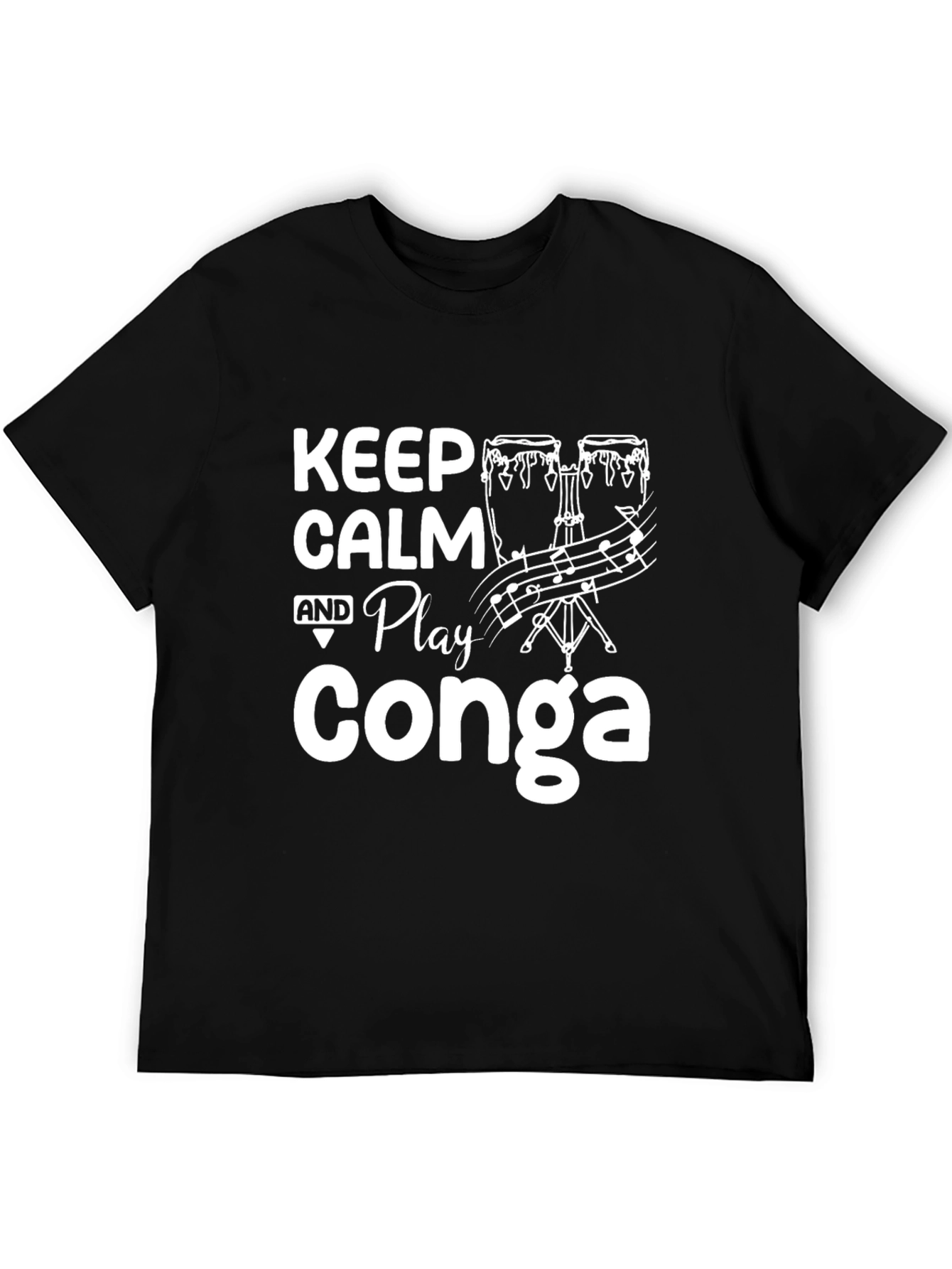 Keep Calm and Play Conga Graphic T-Shirt