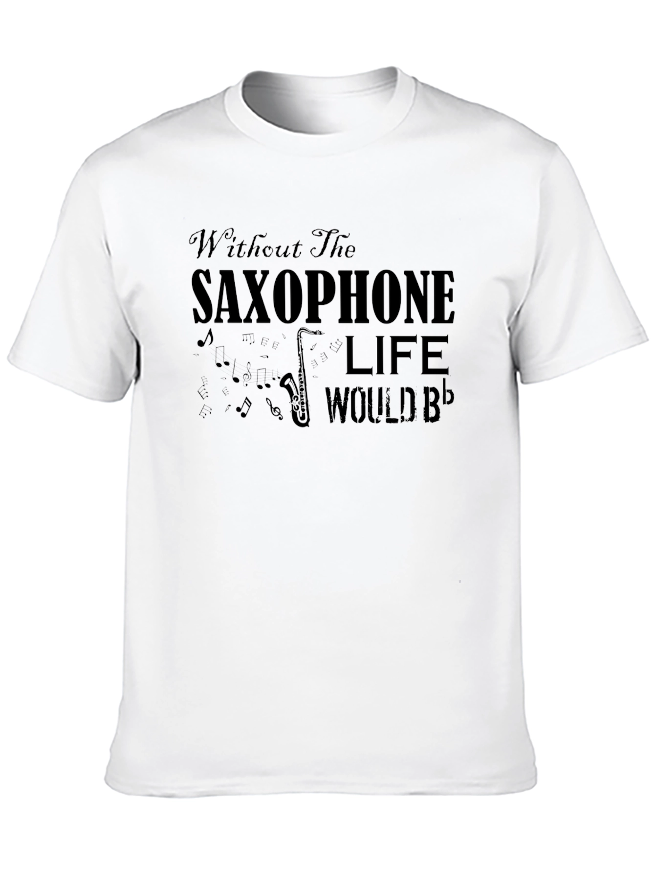 Saxophone Music Lover Graphic Tee - Life Would Bb