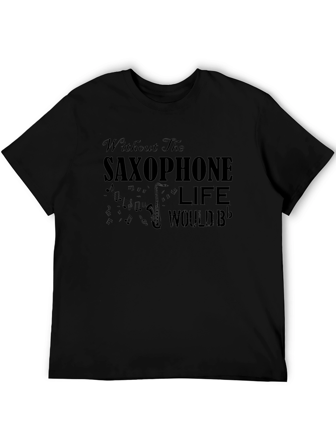 Saxophone Music Lover Graphic Tee - Life Would Bb