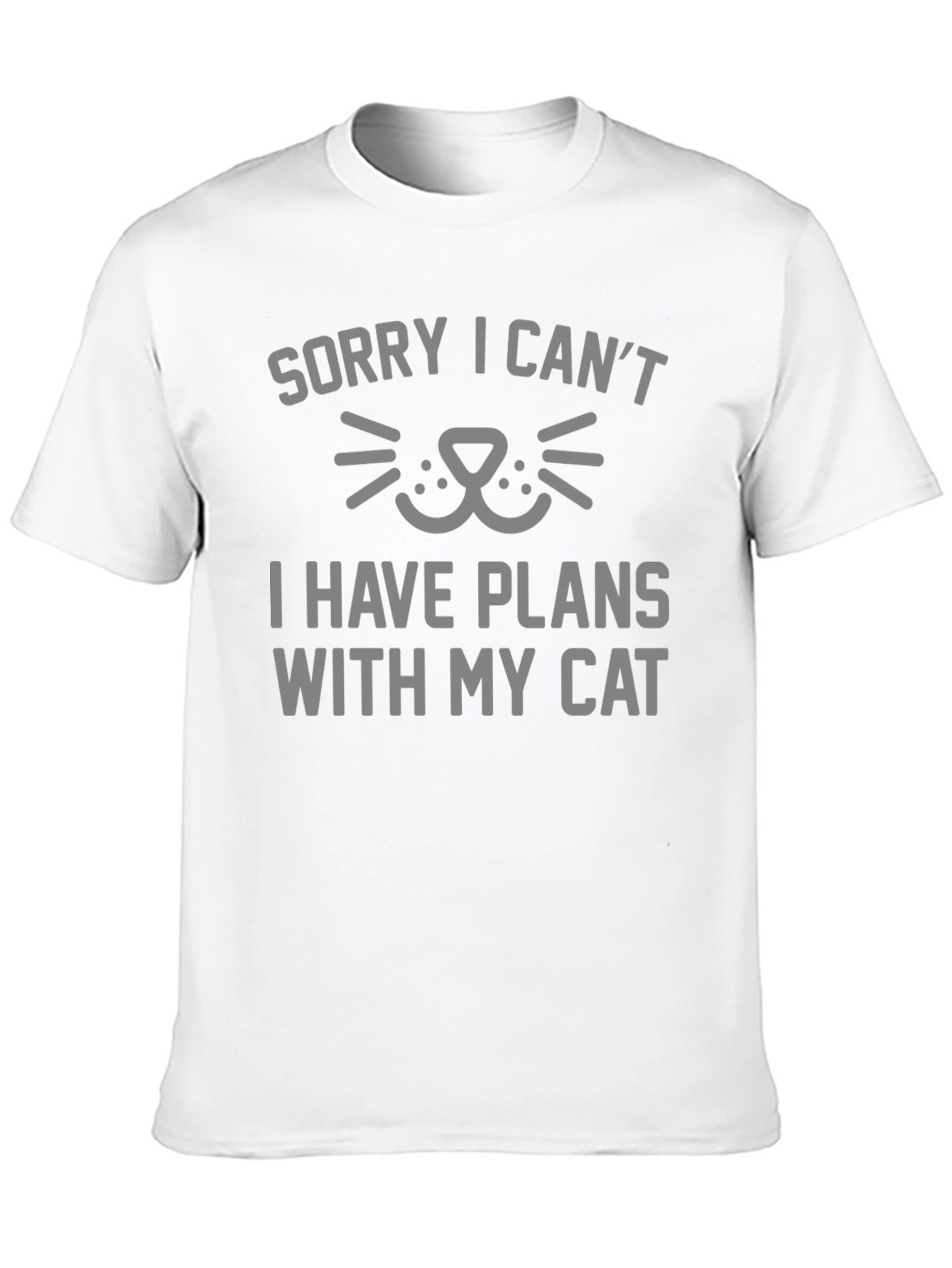 Sorry I Cant Plans With My Cat T-Shirt