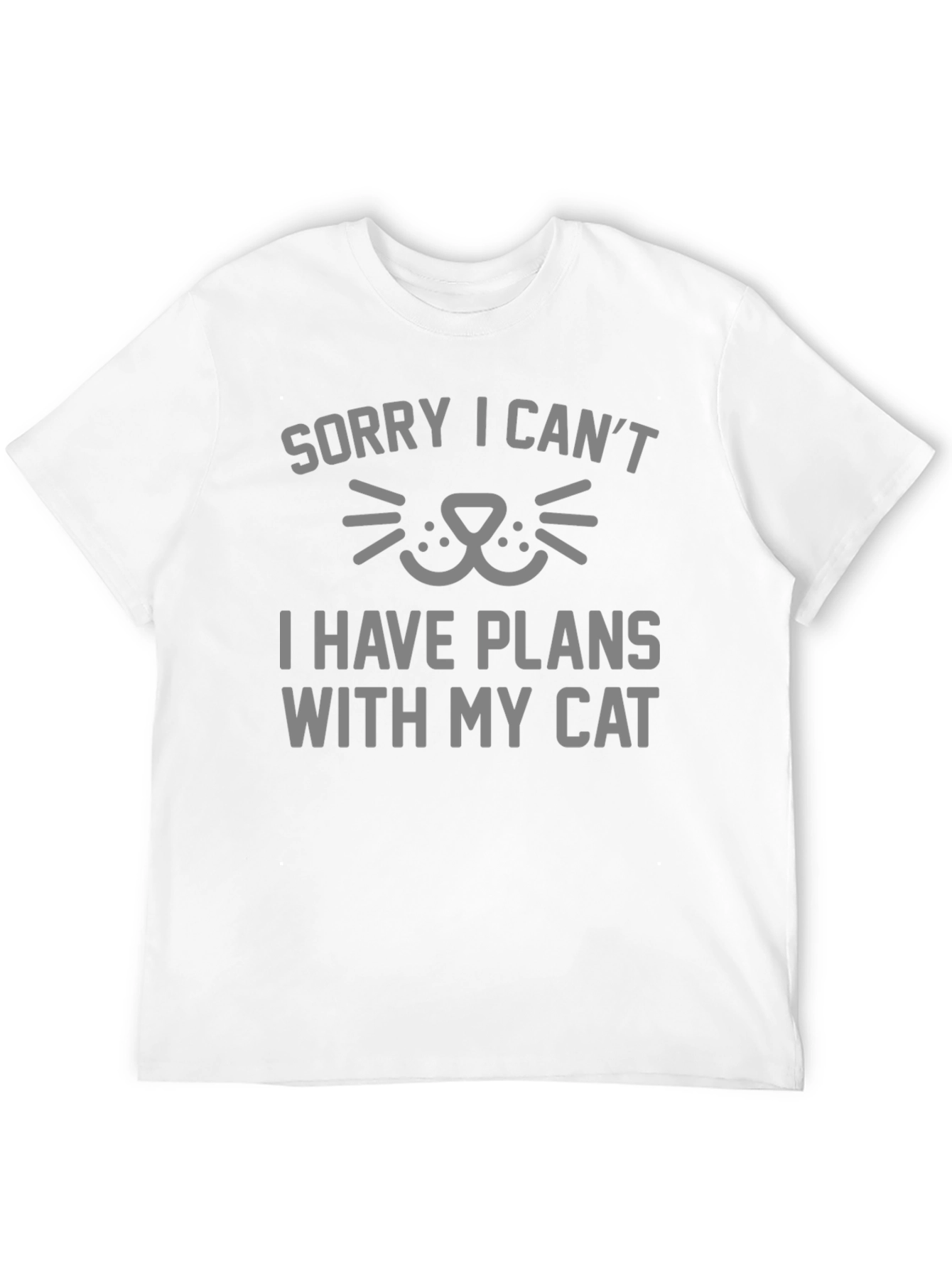 Sorry I Cant Plans With My Cat T-Shirt