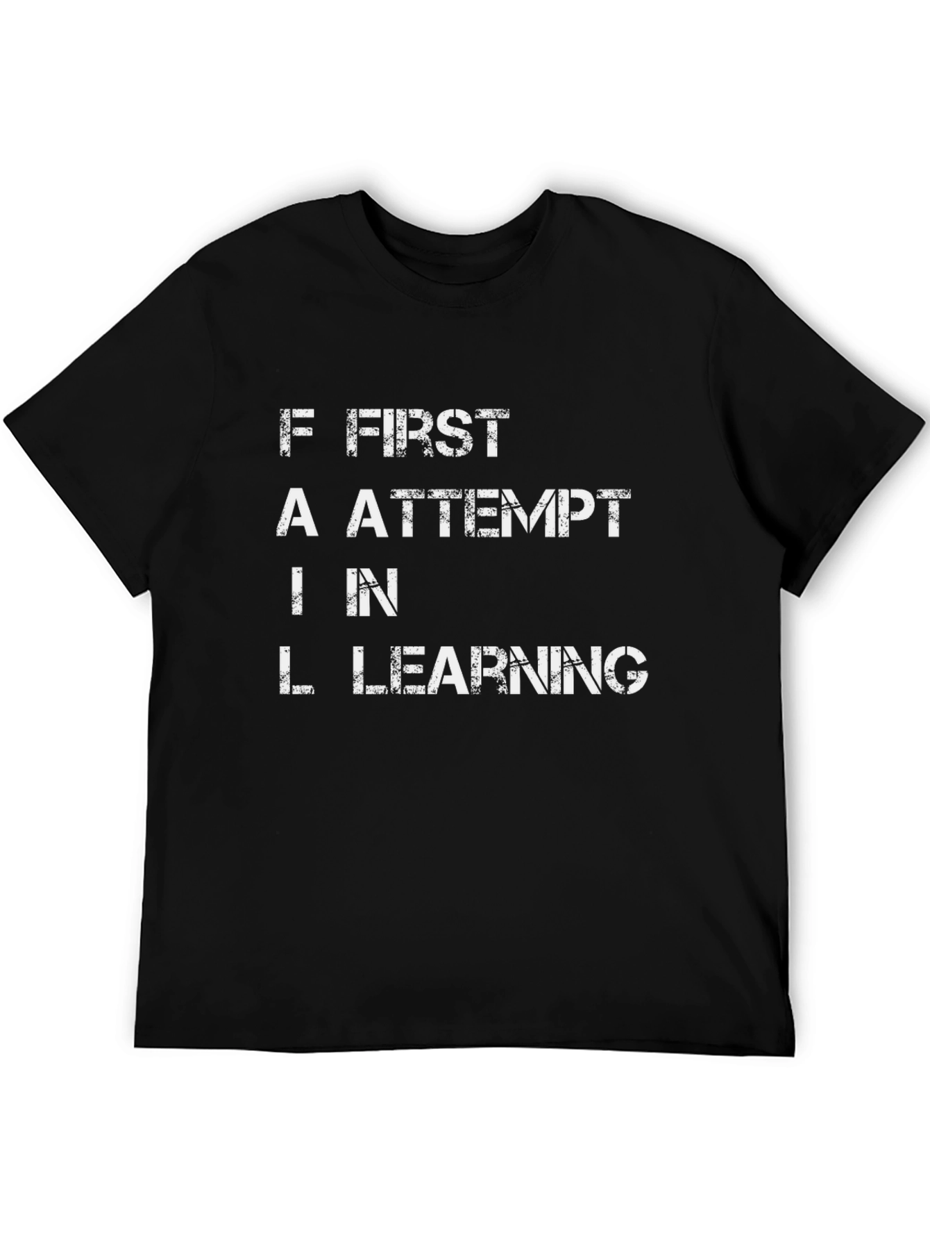FAIL First Attempt In Learning Black T-Shirt