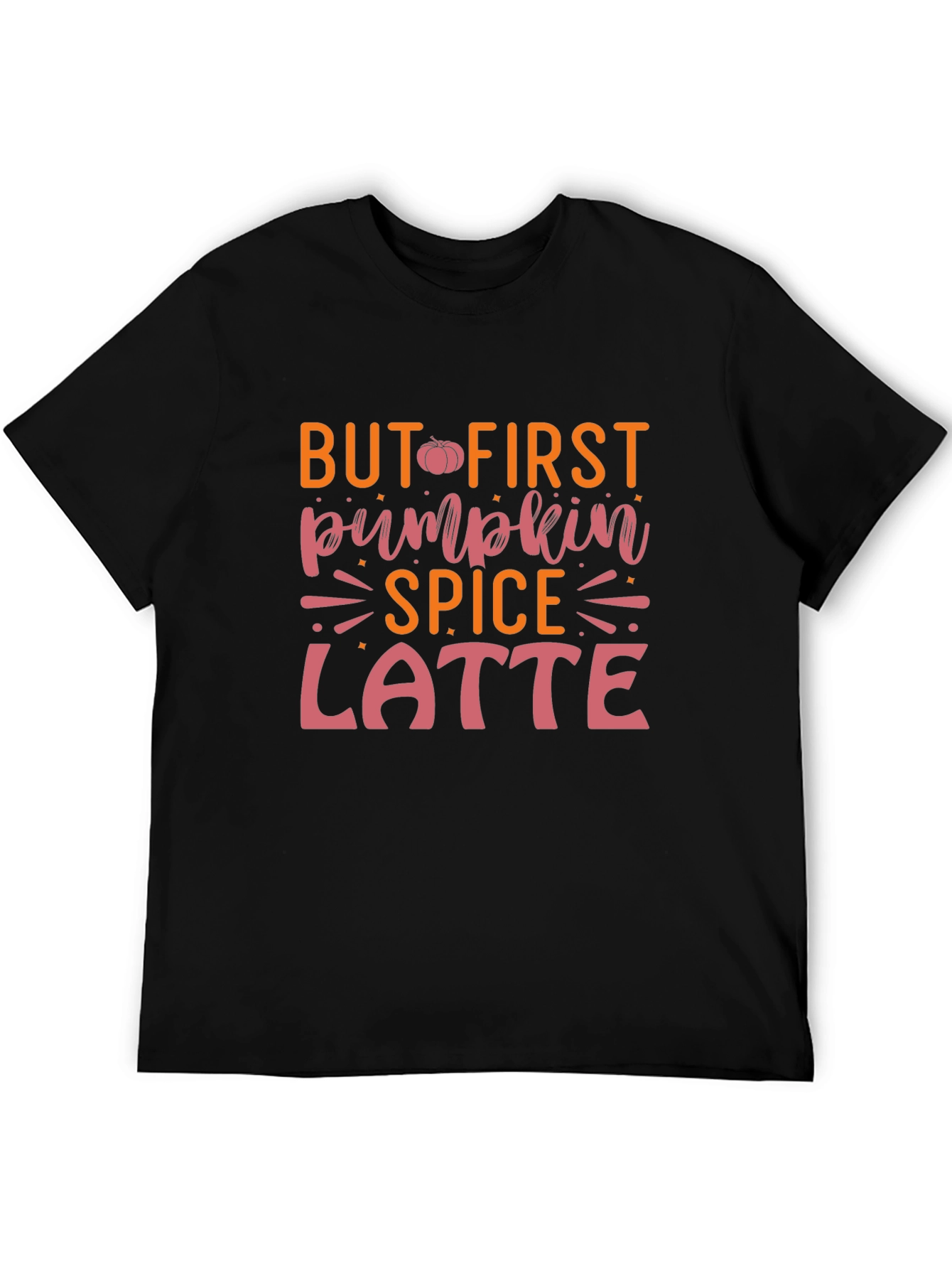 But First Pumpkin Spice Latte Graphic Tee