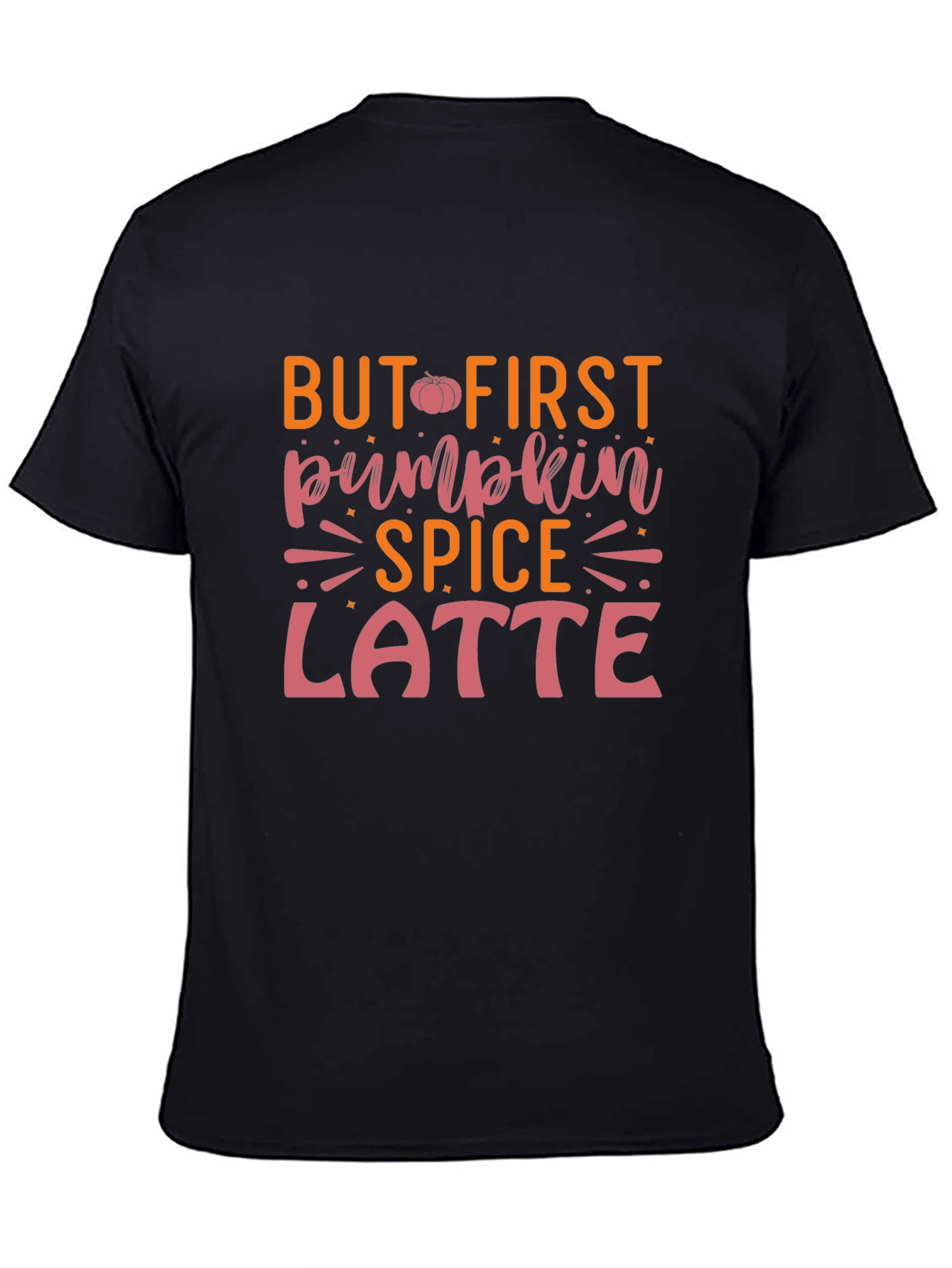 But First Pumpkin Spice Latte Graphic Tee