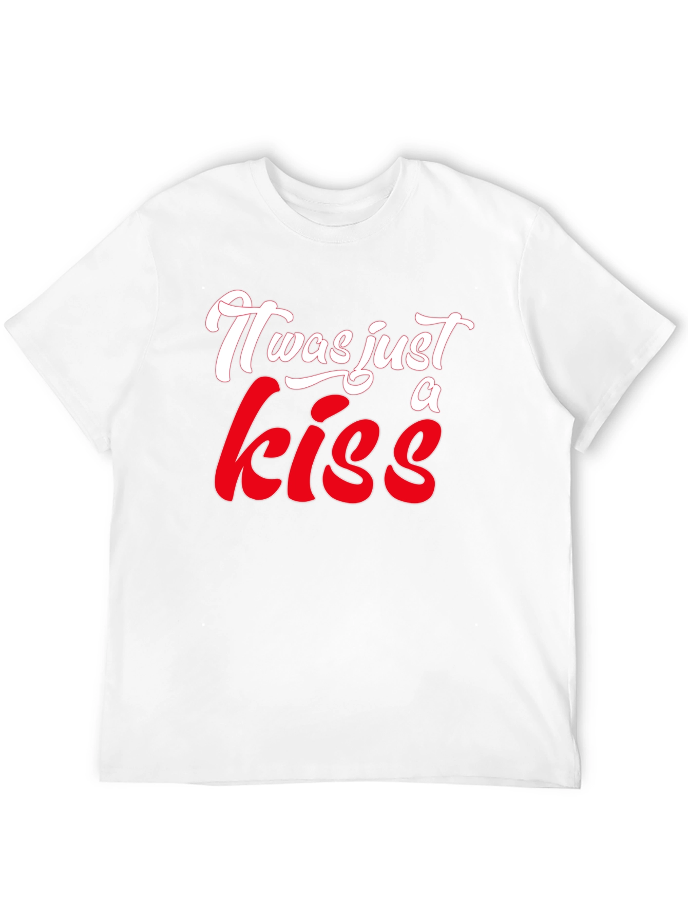 It Was Just A Kiss Graphic T-Shirt