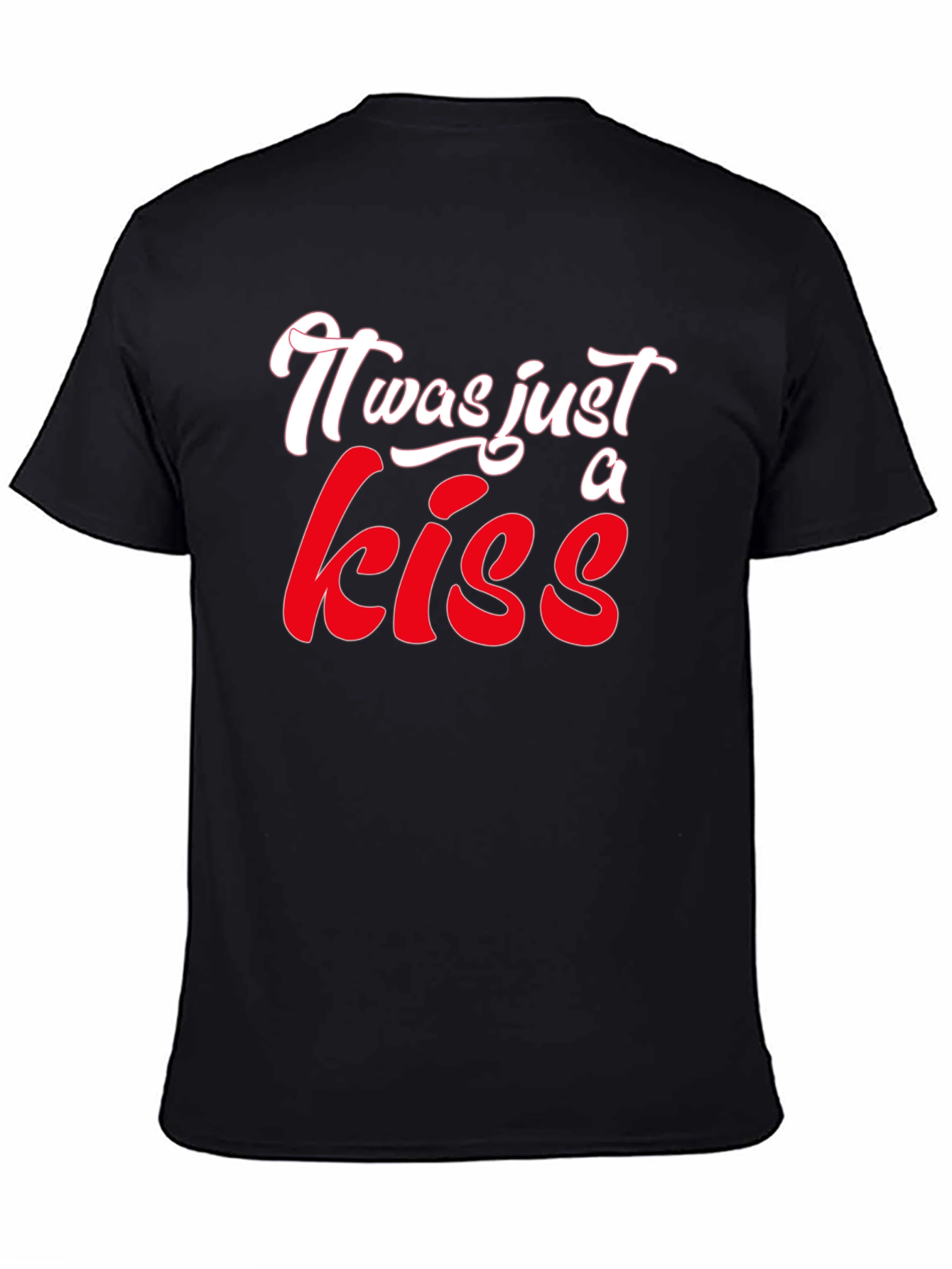 It Was Just A Kiss Graphic T-Shirt