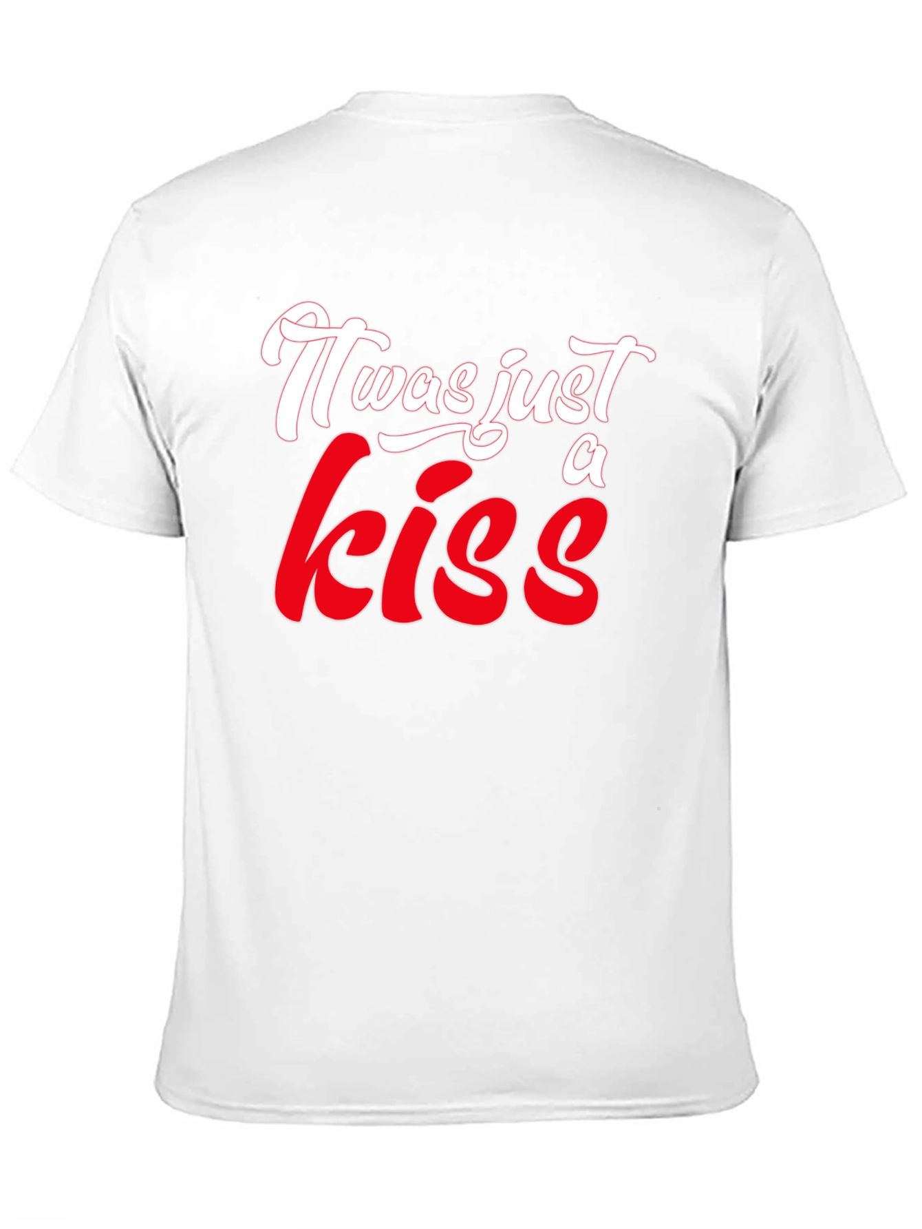 It Was Just A Kiss Graphic T-Shirt