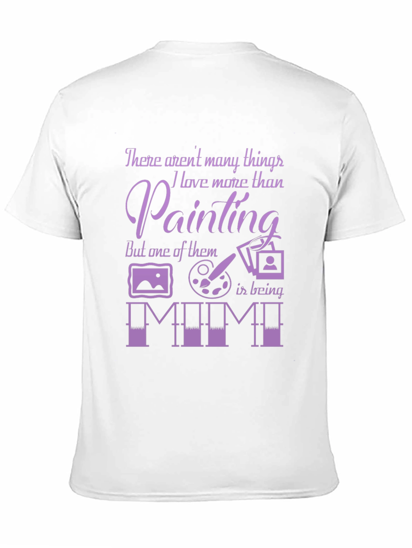 Painting Lover T-Shirt - Gift for Mimi