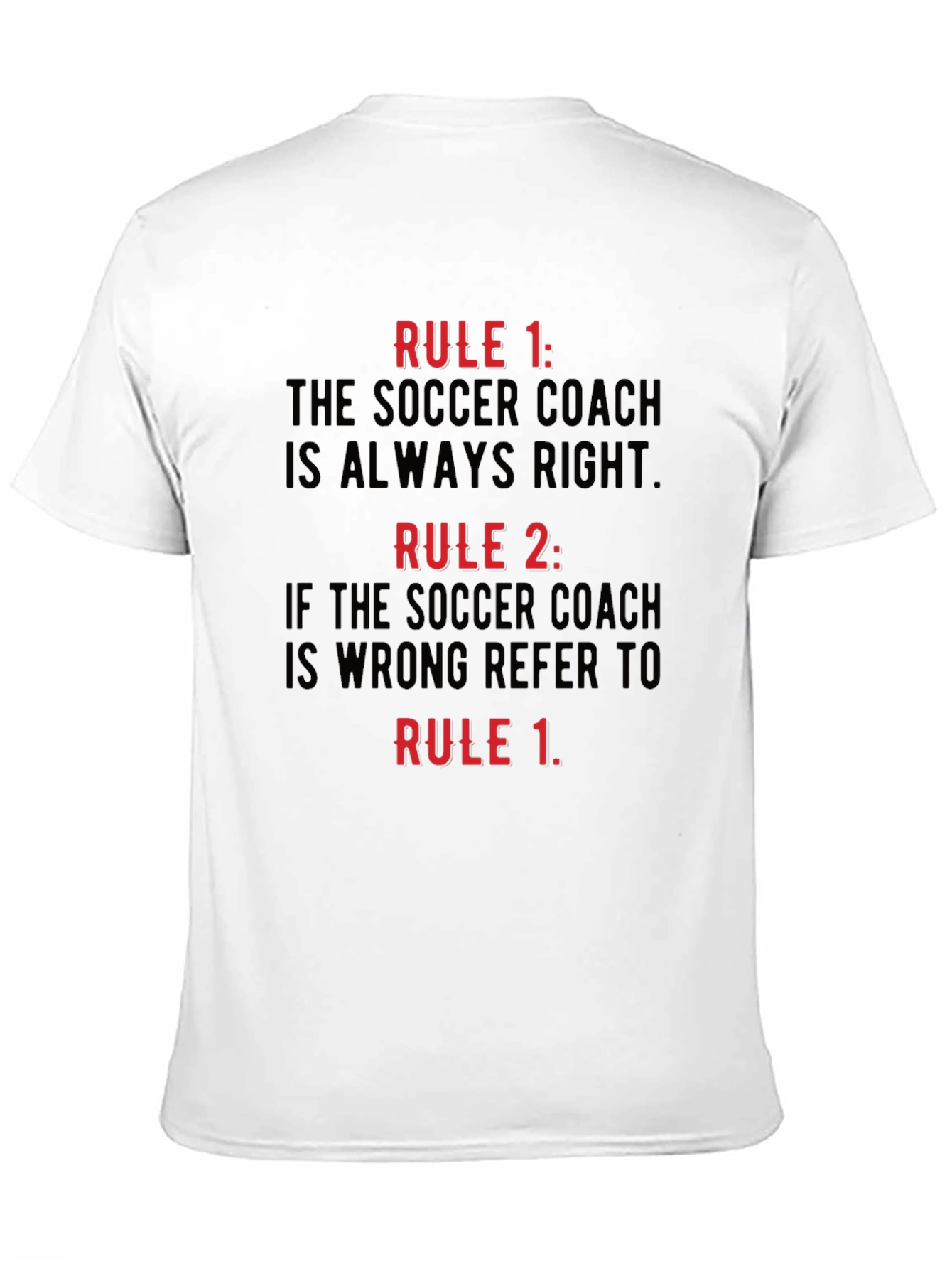 Soccer Coach Rules Graphic Tee - Funny Soccer Gift