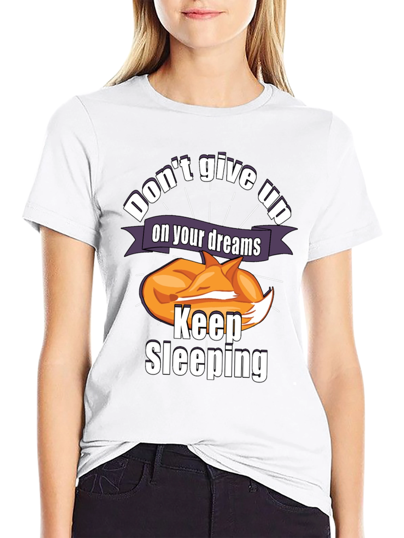 Dont Give Up On Your Dreams Keep Sleeping T-Shirt
