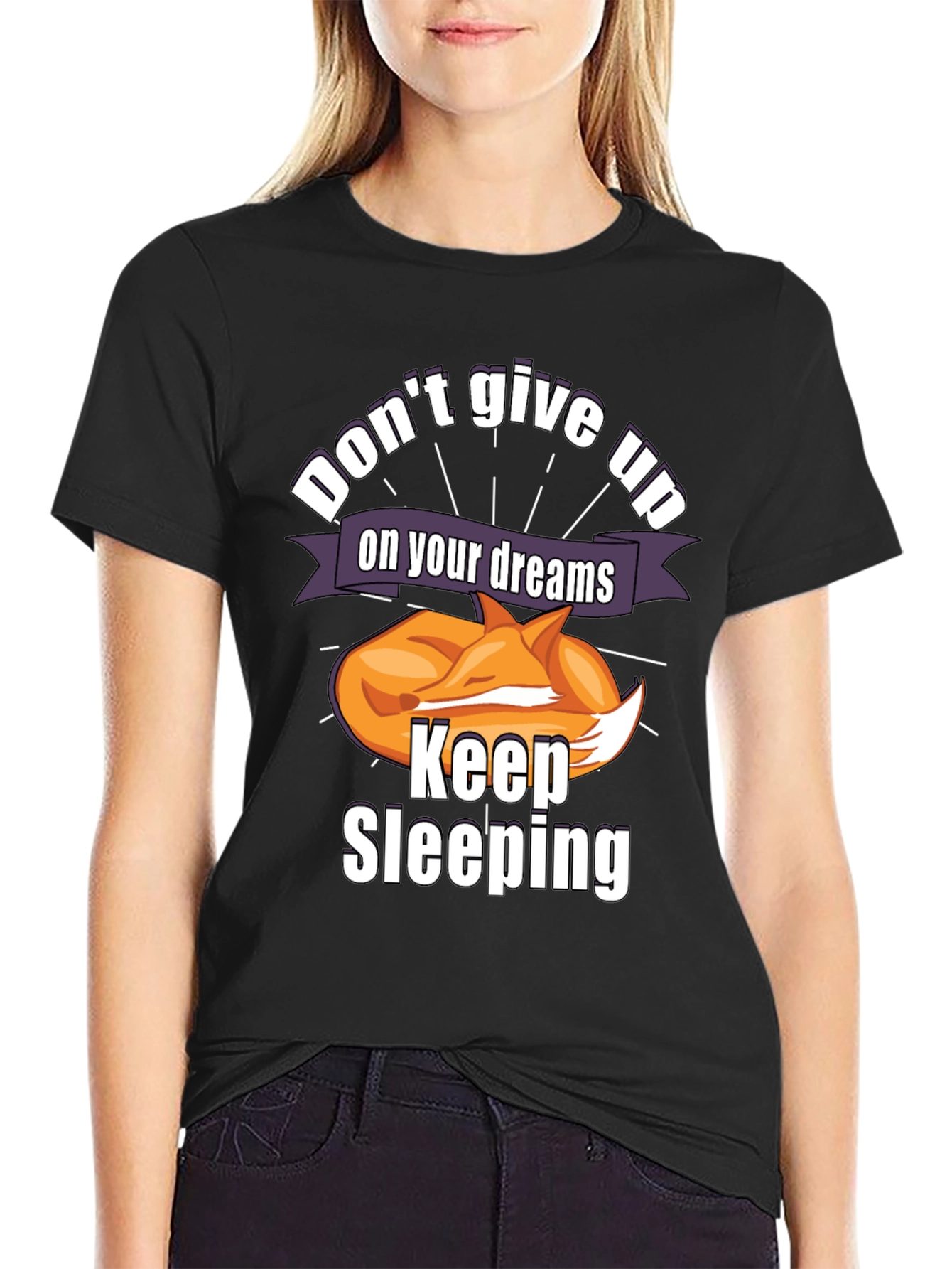 Dont Give Up On Your Dreams Keep Sleeping T-Shirt