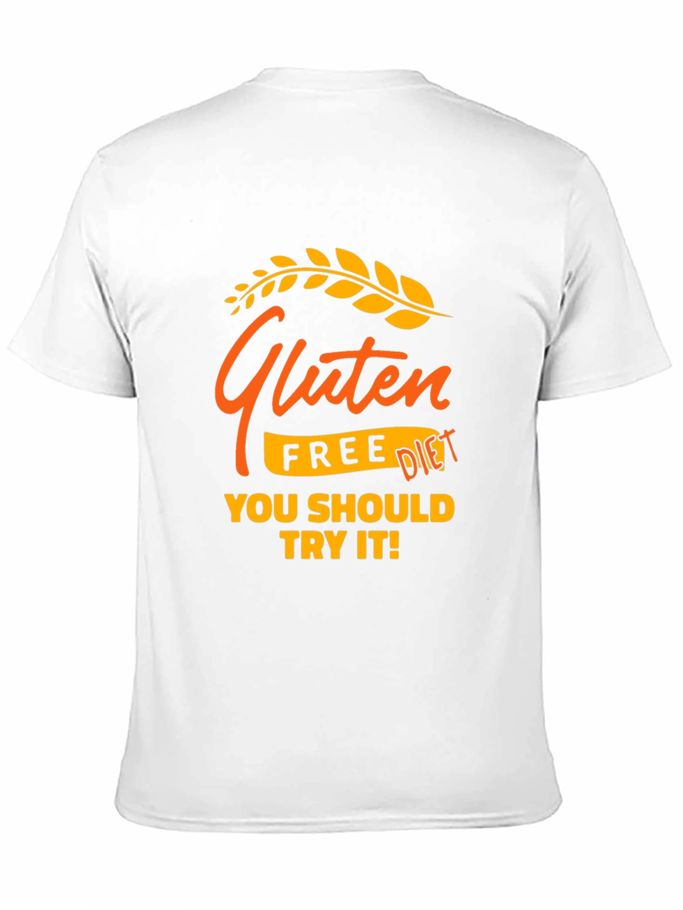 Gluten Free Diet T-Shirt - You Should Try It!
