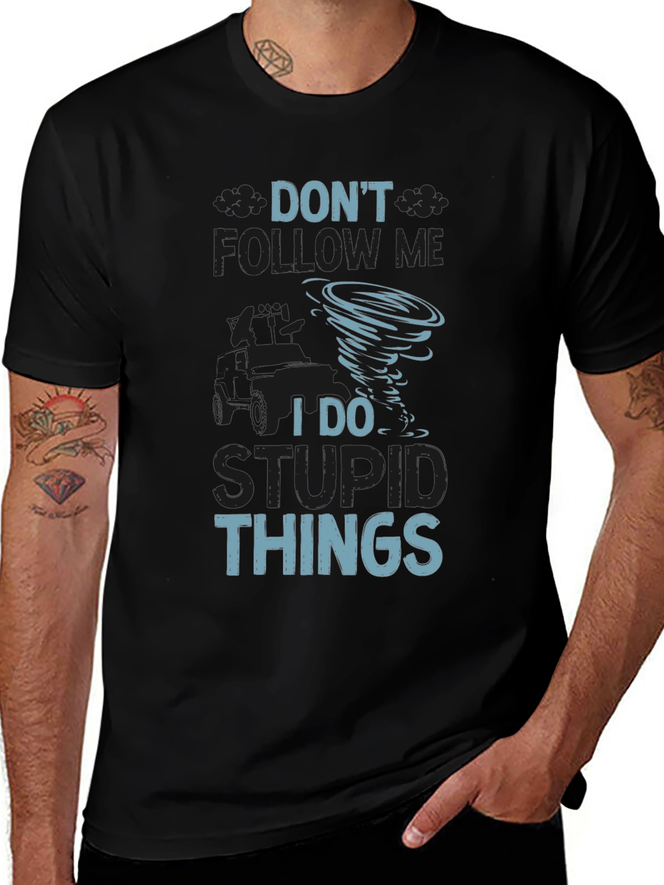 Dont Follow Me I Do Stupid Things T-Shirt