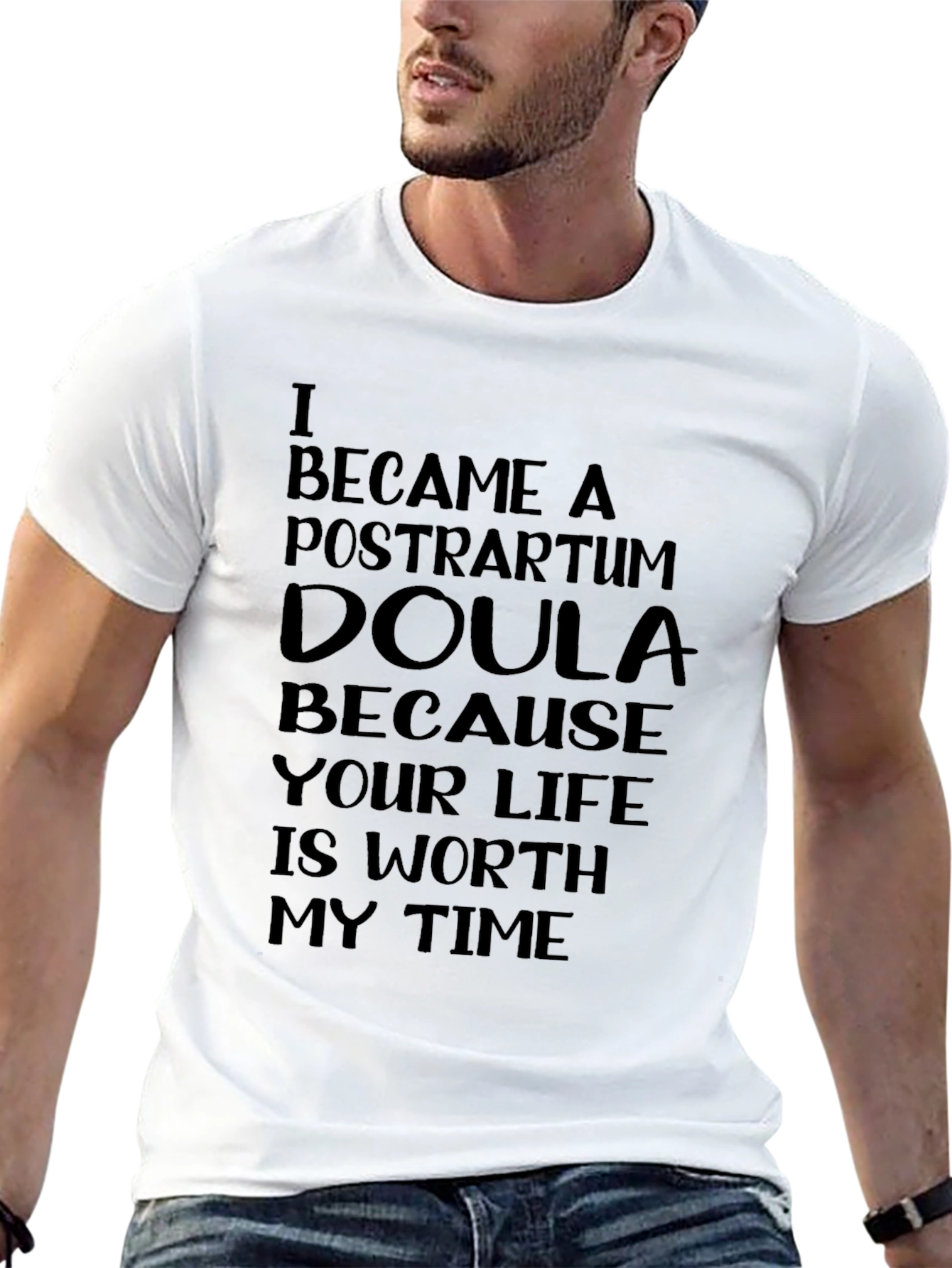 Postpartum Doula T-Shirt - Worth My Time