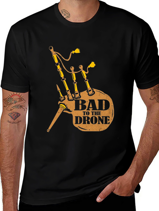 Bad to the Drone Bagpipe T-Shirt