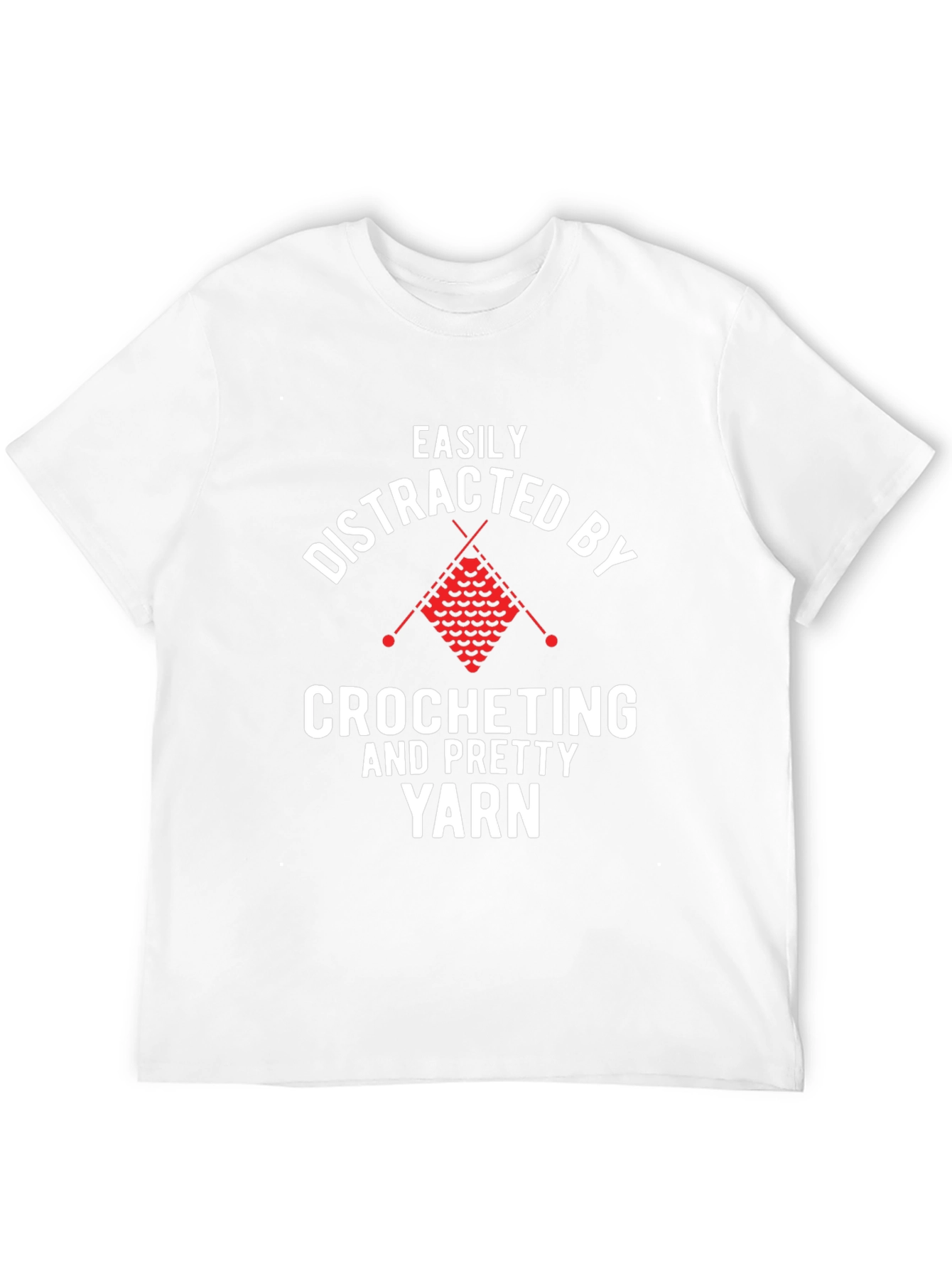 Easily Distracted by Crocheting Funny T-Shirt