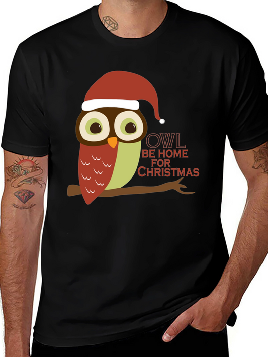 Owl Be Home For Christmas T-Shirt - Holiday Graphic Tee