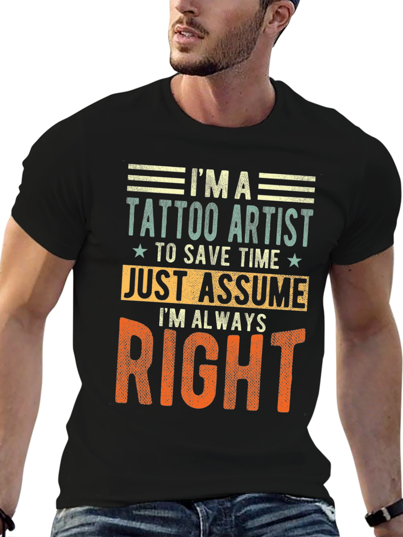 Tattoo Artist Always Right Graphic Tee