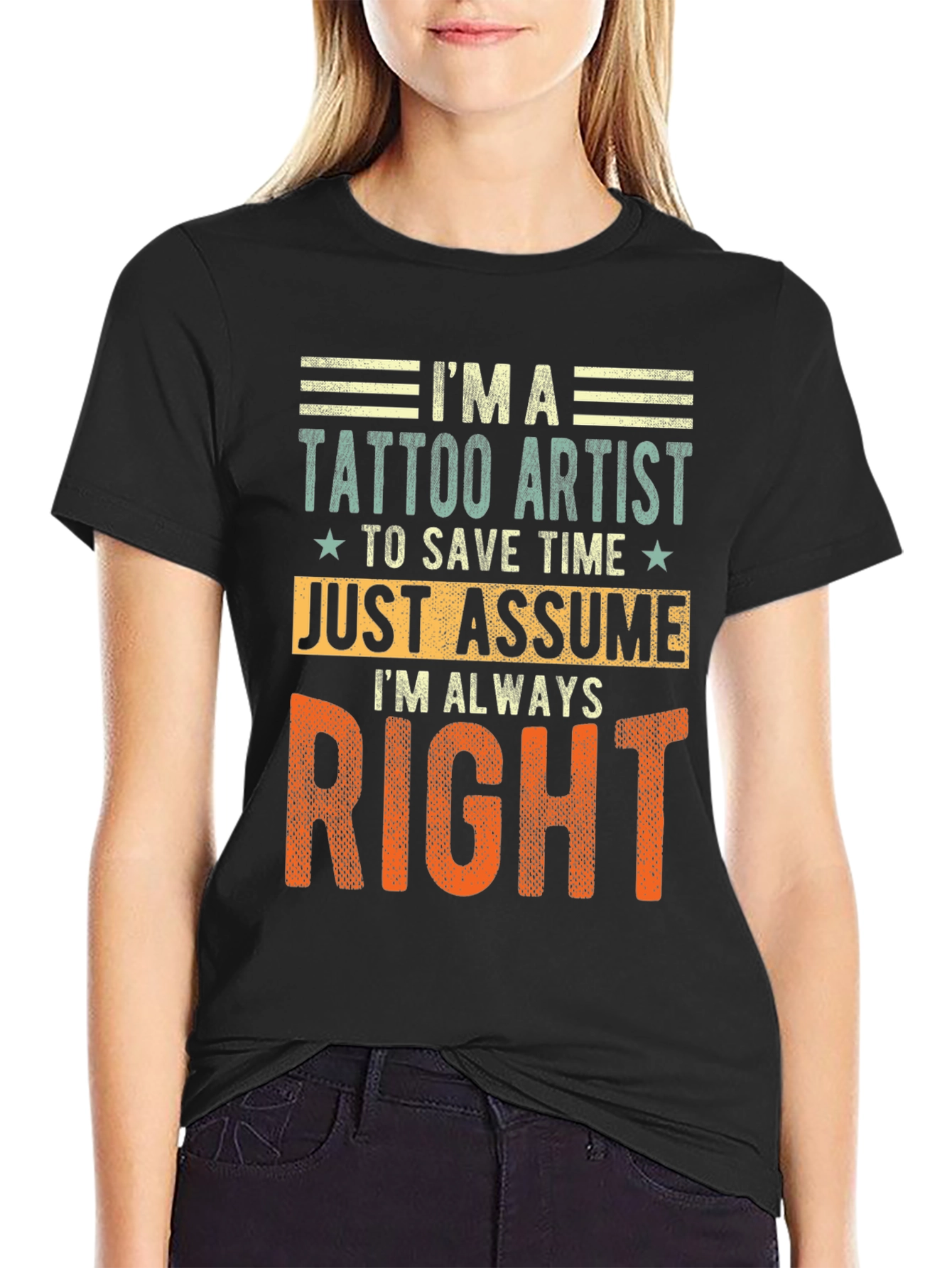 Tattoo Artist Always Right Graphic Tee