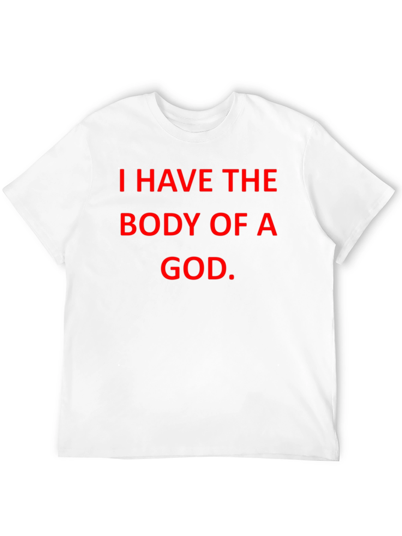 Funny Body of a God T-Shirt