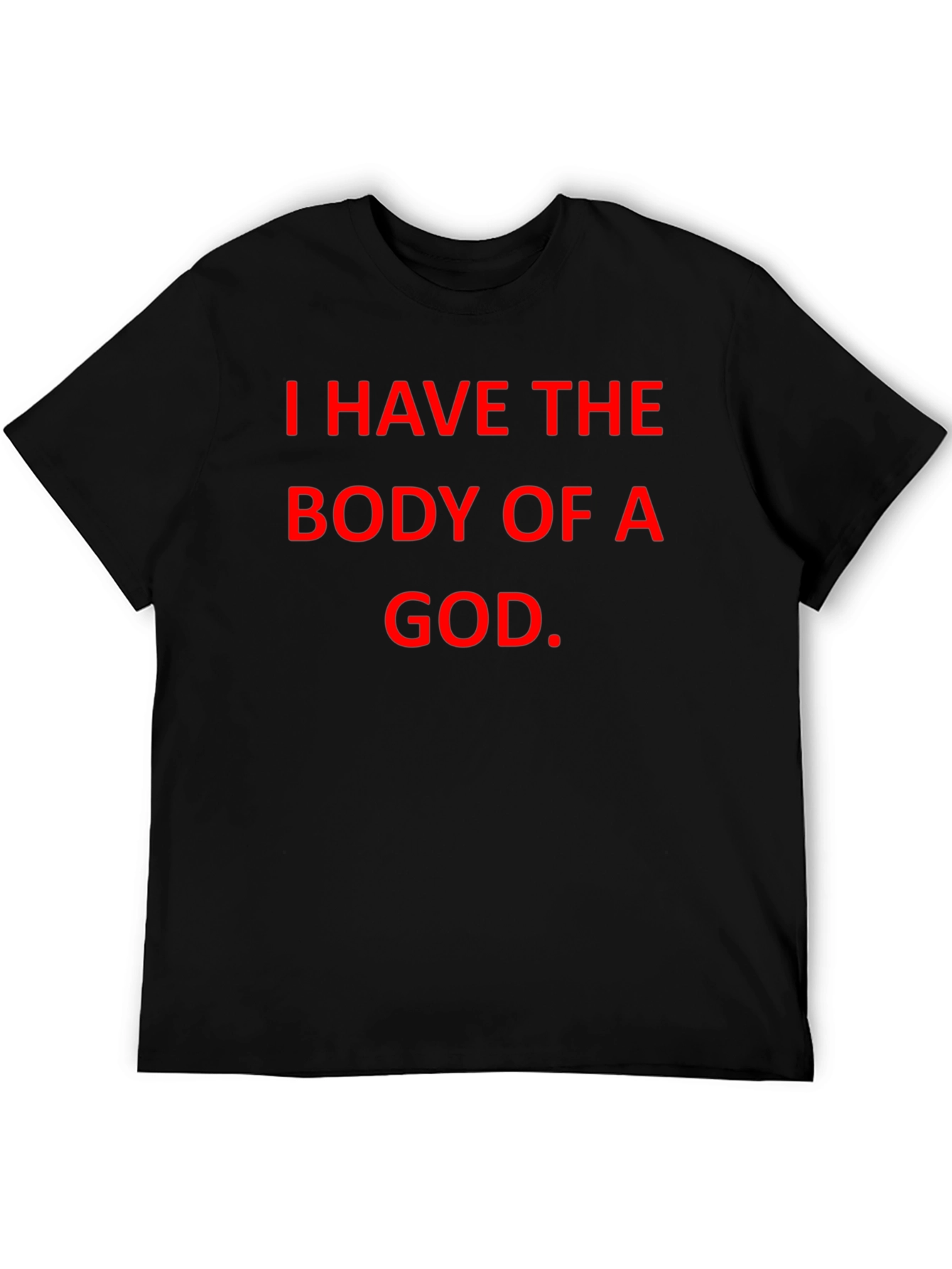 Funny Body of a God T-Shirt