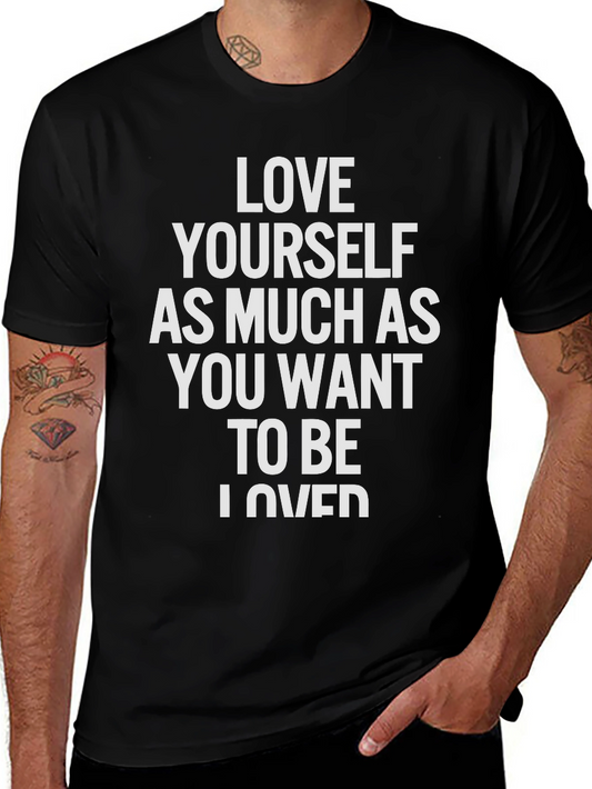 Love Yourself Graphic T-Shirt - Trendy Casual Top
