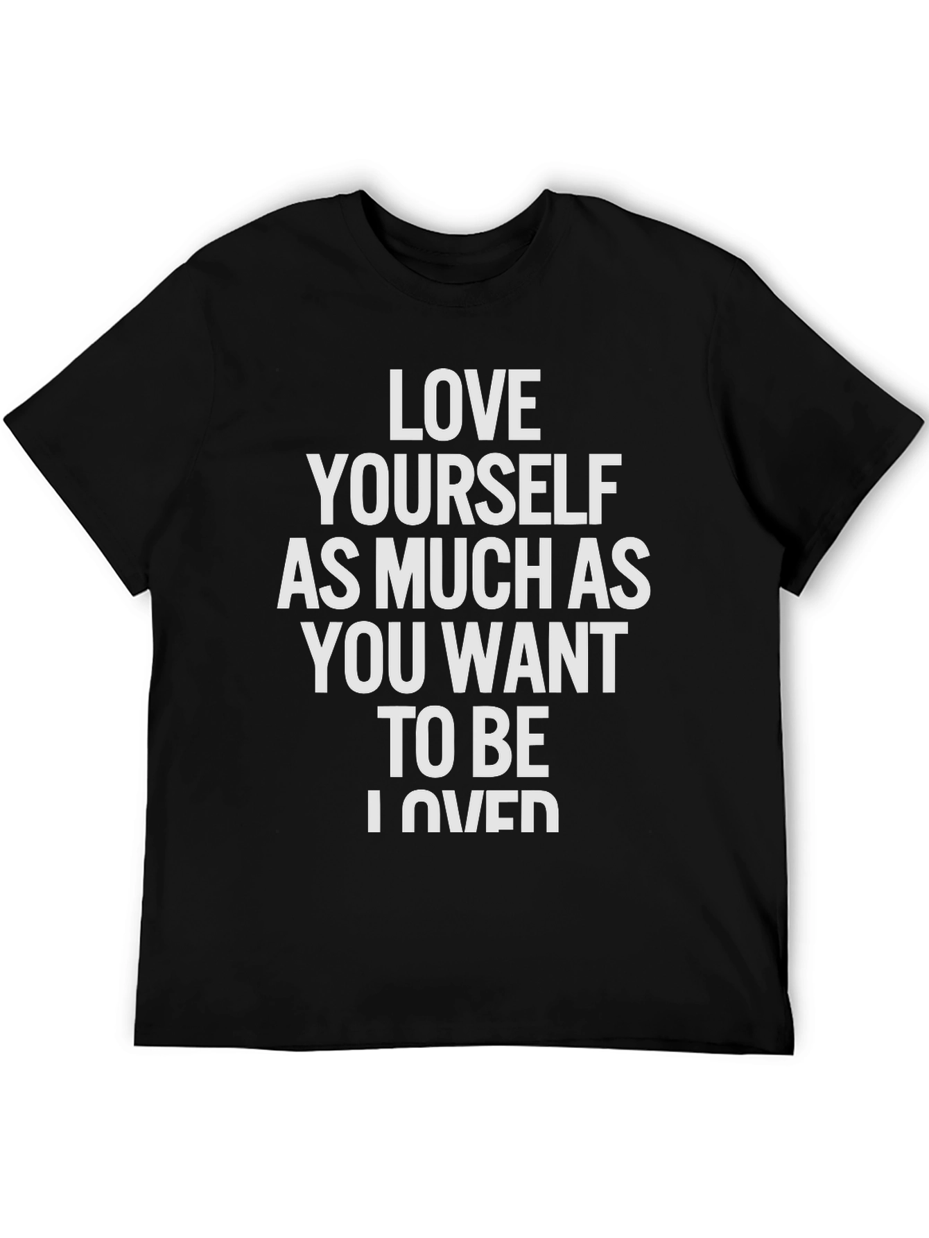 Love Yourself Graphic T-Shirt - Trendy Casual Top