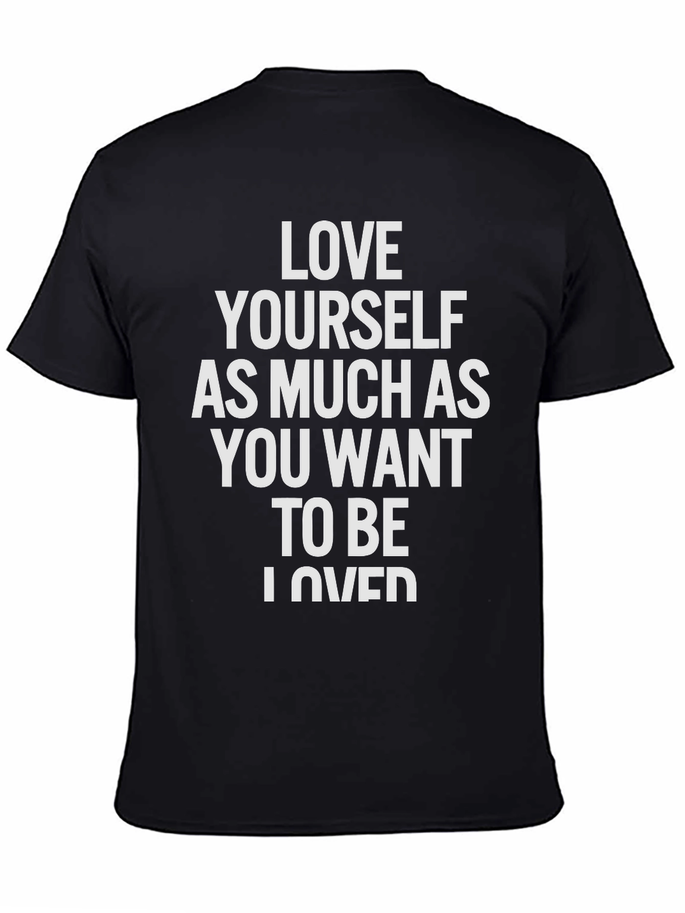 Love Yourself Graphic T-Shirt - Trendy Casual Top