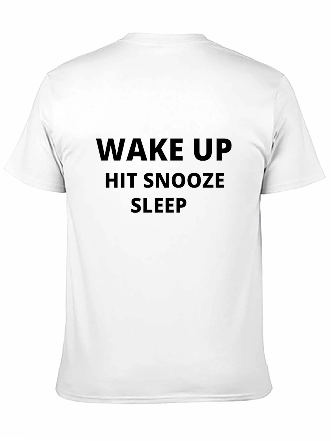 Wake Up Hit Snooze Sleep Black Graphic Tee