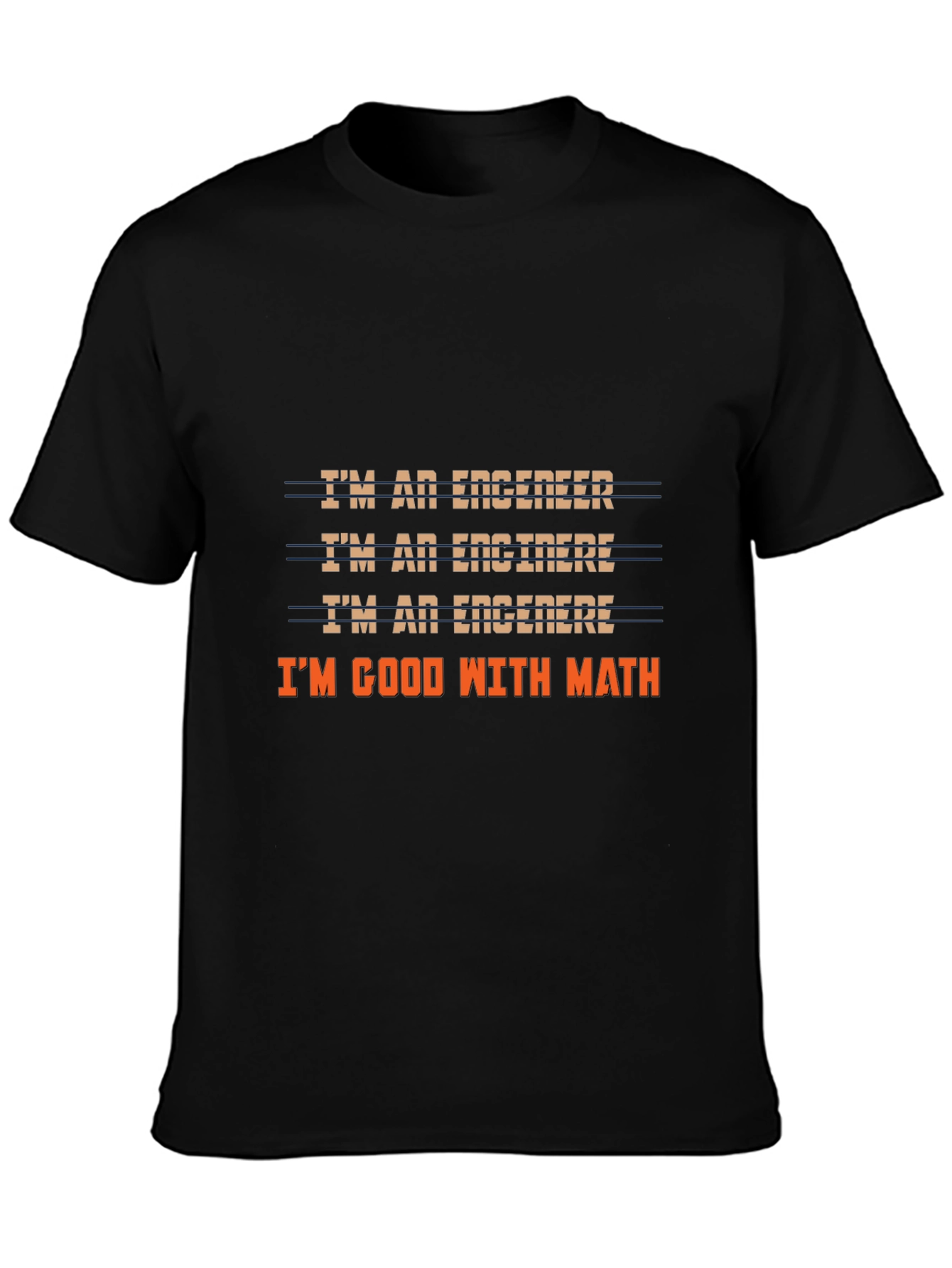 Funny Engineer T-Shirt: Im Good With Math Tee