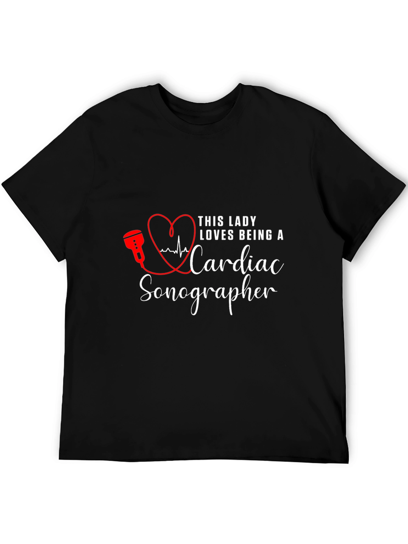 Cardiac Sonographer Tee - Love What You Do!