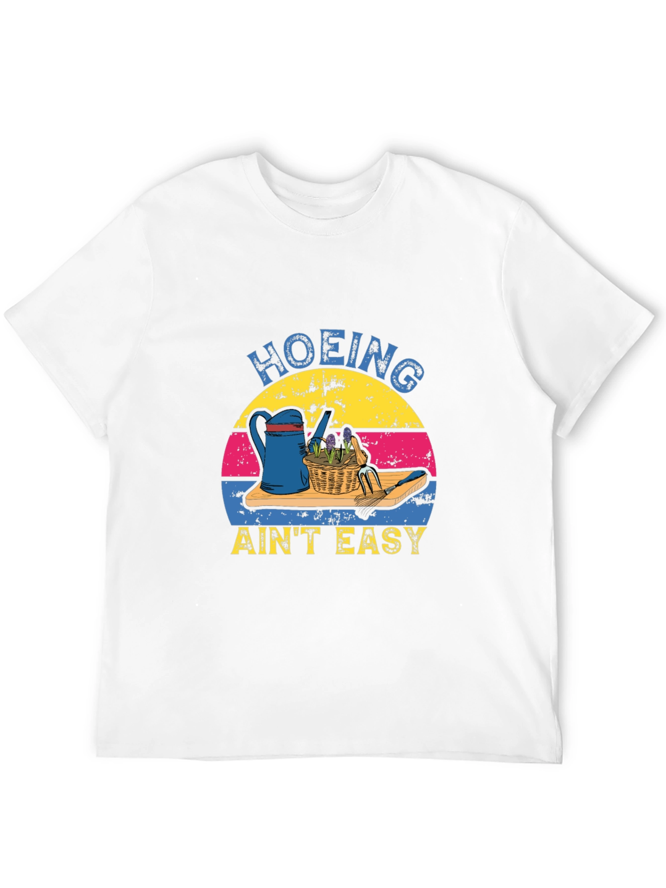 Hoing Aint Easy T-Shirt