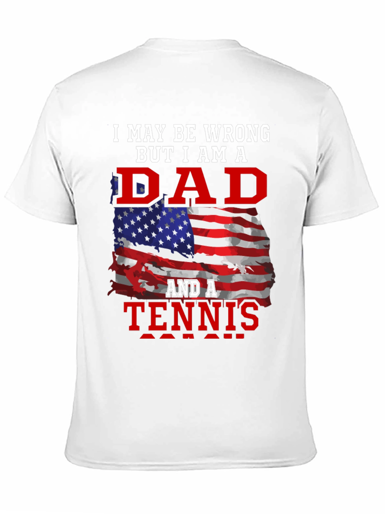 Dad and Tennis Fan T-Shirt - Patriotic Design