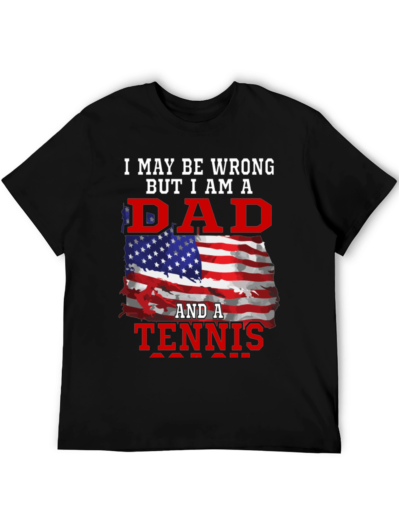 Dad and Tennis Fan T-Shirt - Patriotic Design