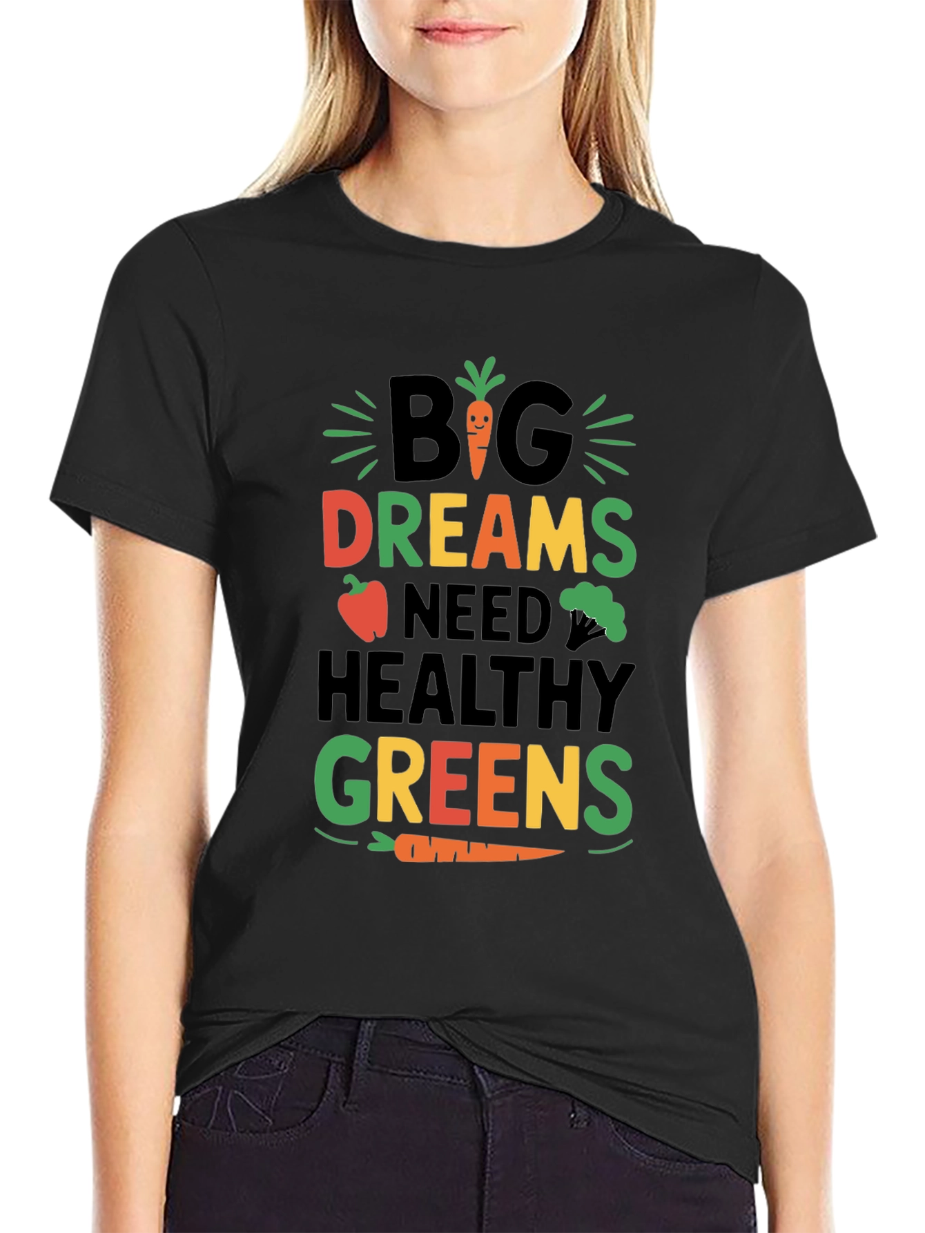 Big Dreams Healthy Greens Graphic T-Shirt