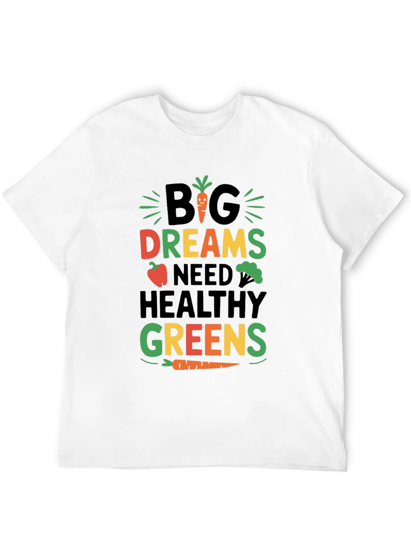 Big Dreams Healthy Greens Graphic T-Shirt