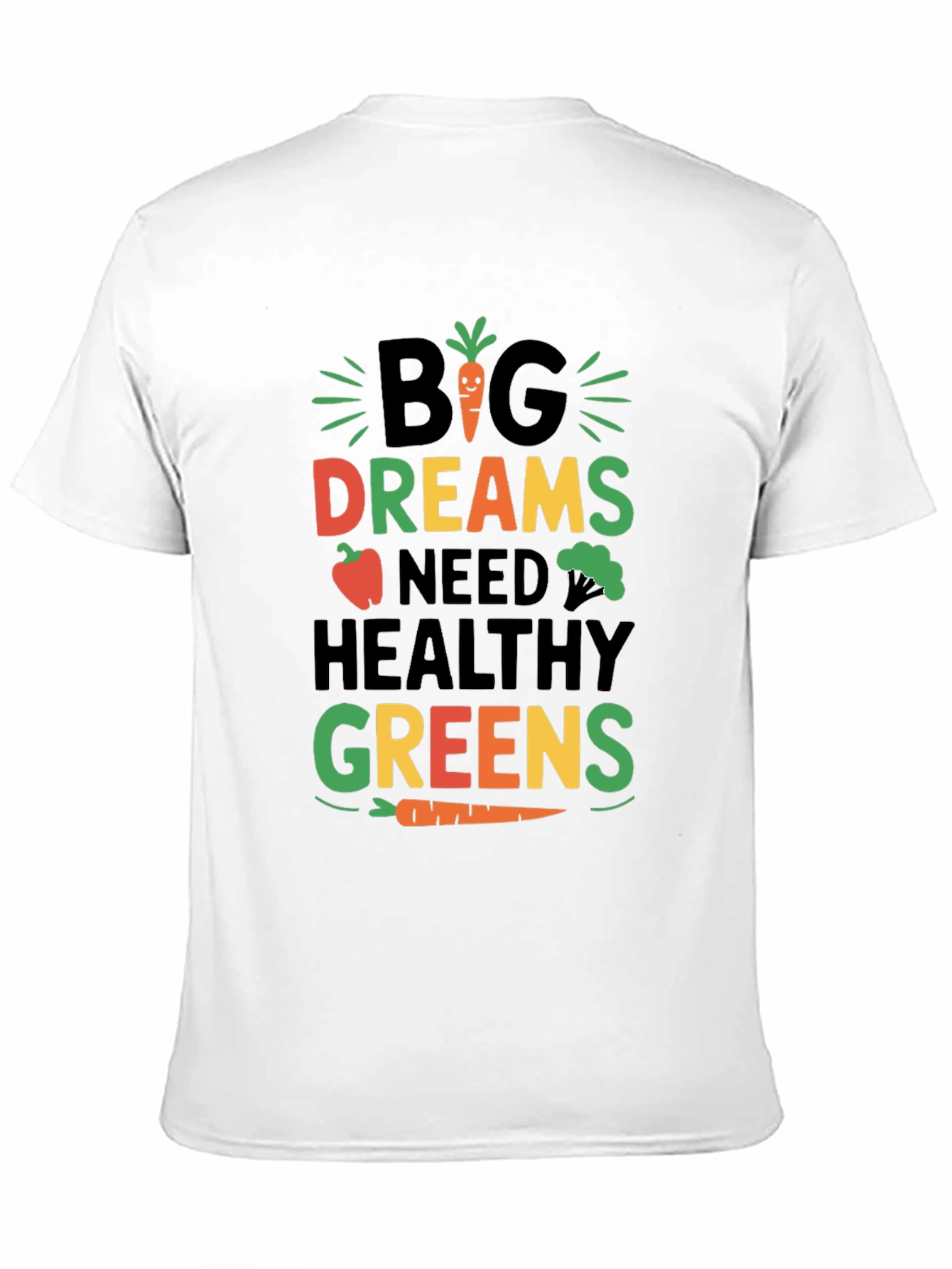 Big Dreams Healthy Greens Graphic T-Shirt
