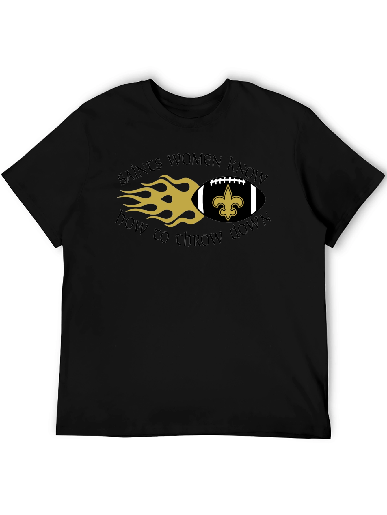 Saints Women Know How to Throw Down T-Shirt