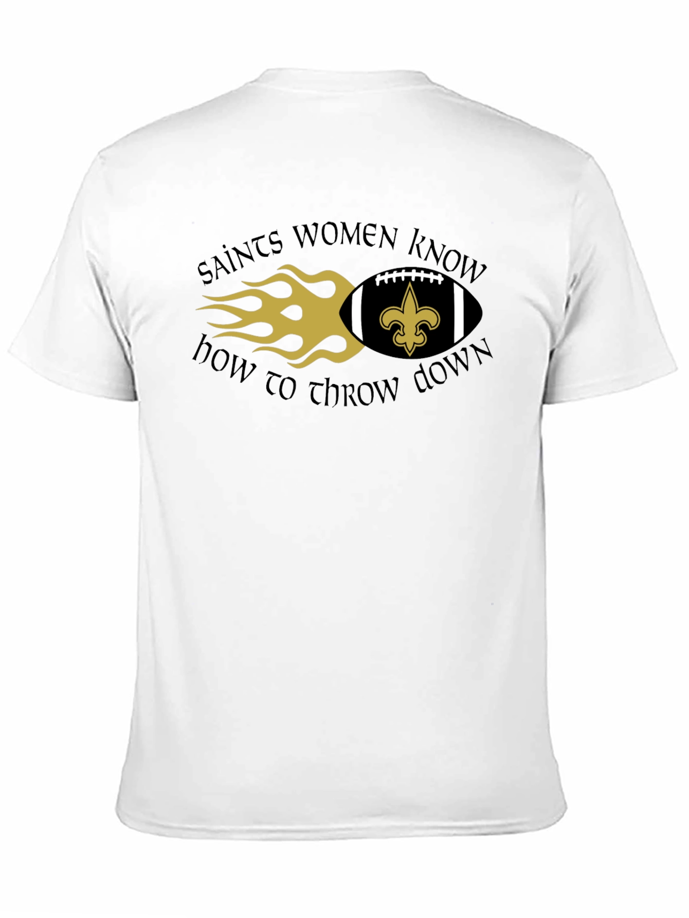 Saints Women Know How to Throw Down T-Shirt