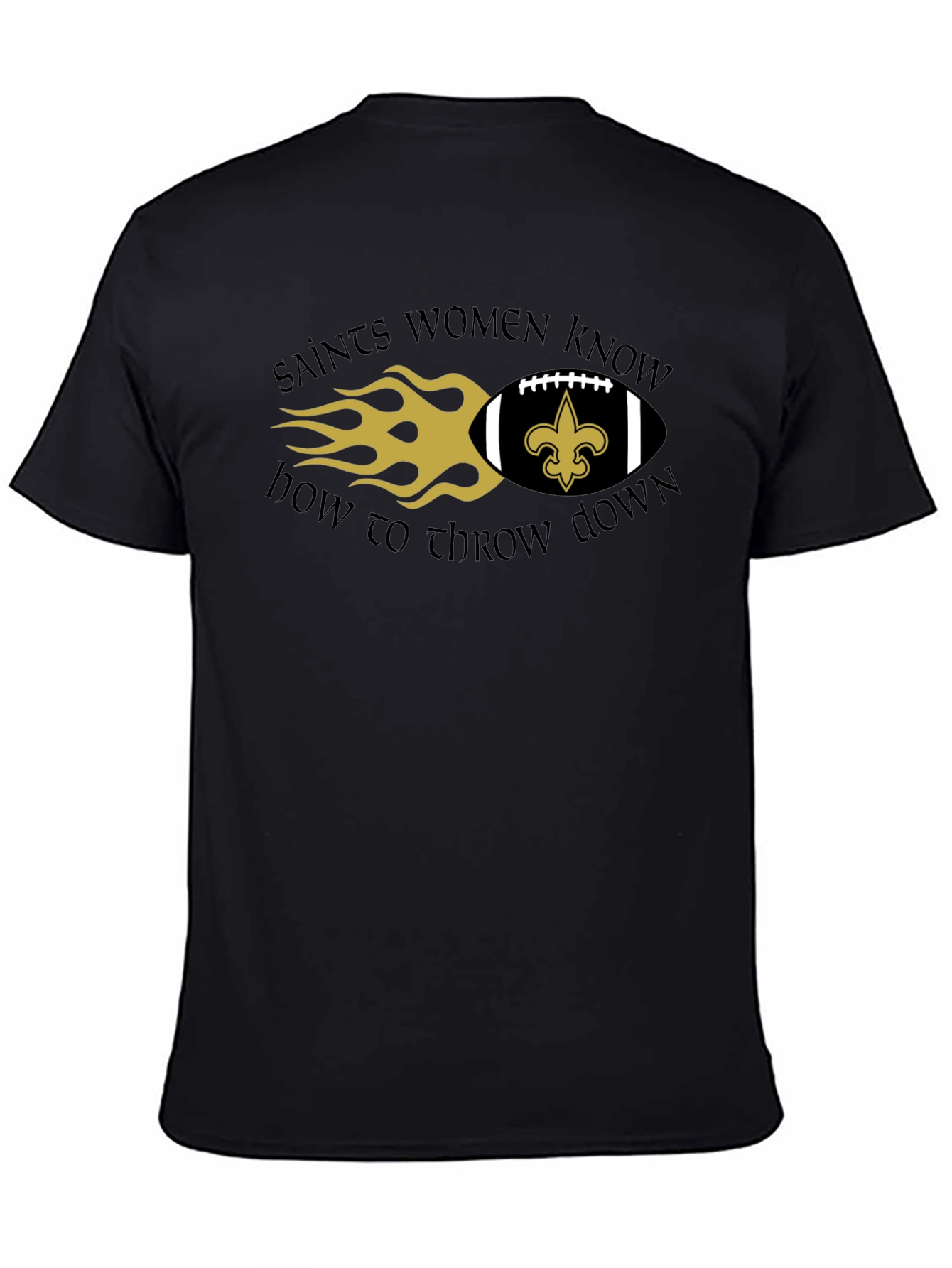 Saints Women Know How to Throw Down T-Shirt